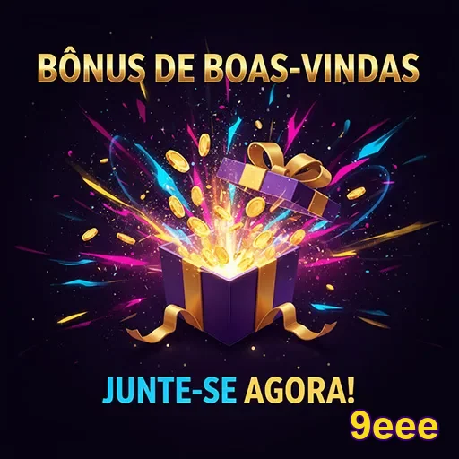 Imagem de bônus de boas-vindas do 9eee, oferecendo vantagens exclusivas para novos usuários.